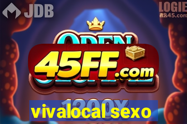 vivalocal sexo